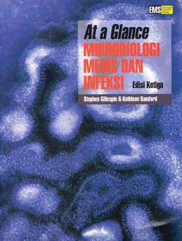 At a Glance Mikrobiologi Medis dan Infeksi Edisi Ketiga
