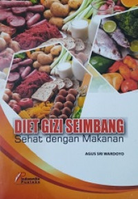 Image of Diet Gizi Seimbang : Sehat dengan Makanan