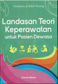 Image of Landasan Teori Keperawatan untuk Pasien Dewasa