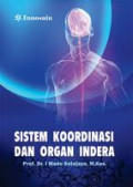 Sistem Koordinasi dan Organ Indera